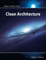 Clean Architecture: A Craftsman's Guide to Software Structure and Design (Martin Robert)(Paperback)
