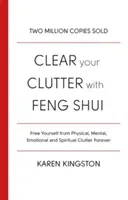 Clear Your Clutter With Feng Shui (Kingston Karen)(Paperback / softback)