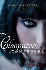 Cleopatra Confesses (Meyer Carolyn)(Paperback)