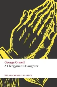 Clergyman's Daughter (Orwell George)(Paperback / softback)