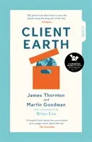 Client Earth (Thornton James)(Paperback / softback)
