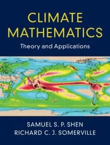 Climate Mathematics: Theory and Applications (Shen Samuel S. P.)(Pevná vazba)