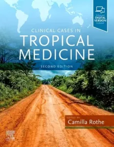 Clinical Cases in Tropical Medicine (Rothe Camilla)(Paperback / softback)