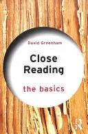 Close Reading: The Basics (Greenham David)(Paperback)