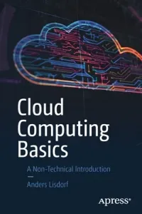 Cloud Computing Basics: A Non-Technical Introduction (Lisdorf Anders)(Paperback)