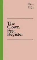 Clown Egg Register (Stephenson Luke)(Pevná vazba)