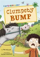 Clumpety Bump - (Green Early Reader) (Allcock Phil)(Paperback / softback)