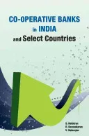Co-Operative Banks in India and Select Countries (Nakkiran S.)(Pevná vazba)