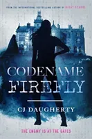 Codename Firefly (Daugherty C.J.)(Paperback / softback)