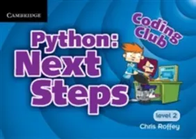 Coding Club Python: Next Steps Level 2 (Roffey Chris)(Paperback)