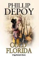 Cold Florida (DePoy Phillip)(Pevná vazba)