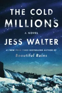 Cold Millions - A Novel (Walter Jess)(Paperback)