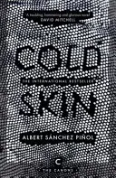 Cold Skin (Sanchez Pinol Albert)(Paperback / softback)