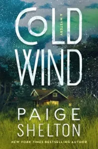 Cold Wind: A Mystery (Shelton Paige)(Pevná vazba)