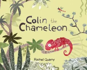 Colin the Chameleon (Quarry Rachel)(Pevná vazba)