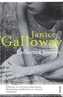 Collected Stories (Galloway Janice)(Paperback / softback)