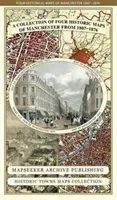 Collection of Four Historic Maps of Manchester from 1807-1876 (Mapseeker Publishing Ltd.)(Sheet map, folded)