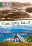Collins Big Cat - Changing Land: Band 15/Emerald (Collins Uk)(Paperback)