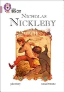 Collins Big Cat -- Nicholas Nickleby: Band 18/Pearl (Berry Julie)(Paperback)