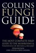 Collins Fungi Guide - The Most Complete Field Guide to the Mushrooms & Toadstools of Britain & Ireland (Buczacki Stefan)(Paperback / softback)