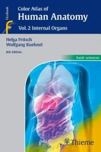Color Atlas of Human Anatomy: Vol. 2: Internal Organs (Fritsch Helga)(Paperback)