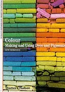 Colour - Making and Using Dyes and Pigments (Delamare Francois)(Paperback / softback)
