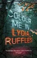 Colour Me in (Ruffles Lydia)(Paperback)