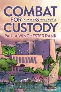 Combat for Custody: Parker and Price Novel (Rank Paula Winchester)(Paperback)