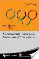 Combinatorial Problems in Mathematical Competitions (Zhang Yao)(Paperback)