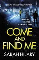 Come and Find Me (Di Marnie Rome Book 5) (Hilary Sarah)(Paperback)
