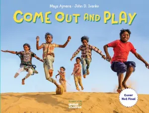 Come Out and Play: A Global Journey (Ajmera Maya)(Pevná vazba)