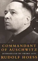 Commandant at Auschwitz: The Autobiographys of Rudolf Hoess (Hoess Rudolf)(Paperback)