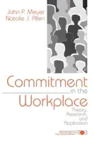 Commitment in the Workplace: Theory, Research, and Application (Meyer John P.)(Paperback)