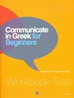 Communicate in Greek for Beginners - Workbook 2 (Arvanitakis Kleanthes)(Paperback / softback)