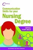 Communication Skills for Your Nursing Degree (Bottomley Jane)(Paperback)