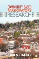 Community-Based Participatory Research (Hacker Karen A.)(Paperback)