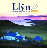 Compact Wales: Llyn, The Peninsula and Its past Explored(Paperback / softback)