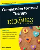 Compassion Focused Therapy for Dummies (Welford Mary)(Paperback)