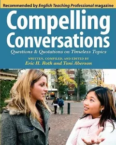 Compelling Conversations (Roth Eric Hermann)(Paperback)