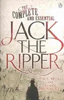 Complete and Essential Jack the Ripper (Begg Paul)(Paperback / softback)