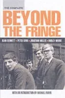 Complete Beyond the Fringe (Bennett Alan)(Paperback / softback)