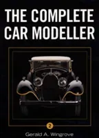Complete Car Modeller 2 (Wingrove Gerald A.)(Paperback / softback)