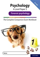 Complete Companions Fourth Edition: 16-18: The Complete Companions: A Level Psychology: Paper 3 Exam Workbook for AQA: Forensic psychology (McIlveen Rob)(Paperback / softback)