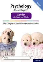 Complete Companions Fourth Edition: 16-18: The Complete Companions: A Level Psychology: Paper 3 Exam Workbook for AQA: Gender with Issues and debates (McIlveen Rob)(Paperback / softback)