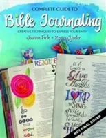Complete Guide to Bible Journaling: Creative Techniques to Express Your Faith (Fink Joanne)(Paperback)