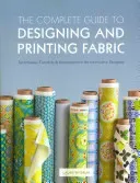 Complete Guide to Designing and Printing Fabric (Wisbrun Laurie)(Paperback / softback)