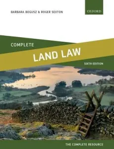 Complete Land Law: Text, Cases, and Materials (Bogusz Barbara)(Paperback)