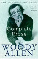 Complete Prose (Allen Woody)(Paperback / softback)