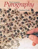 Complete Pyrography: Revised Edition (Poole Stephen)(Paperback)