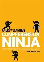 Comprehension Ninja for Ages 5-6: Non-Fiction - Comprehension worksheets for Year 1 (Jennings Andrew)(Paperback / softback)